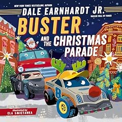 Buster and the Christmas Parade Audiolibro Por Dale Earnhardt Jr. arte de portada