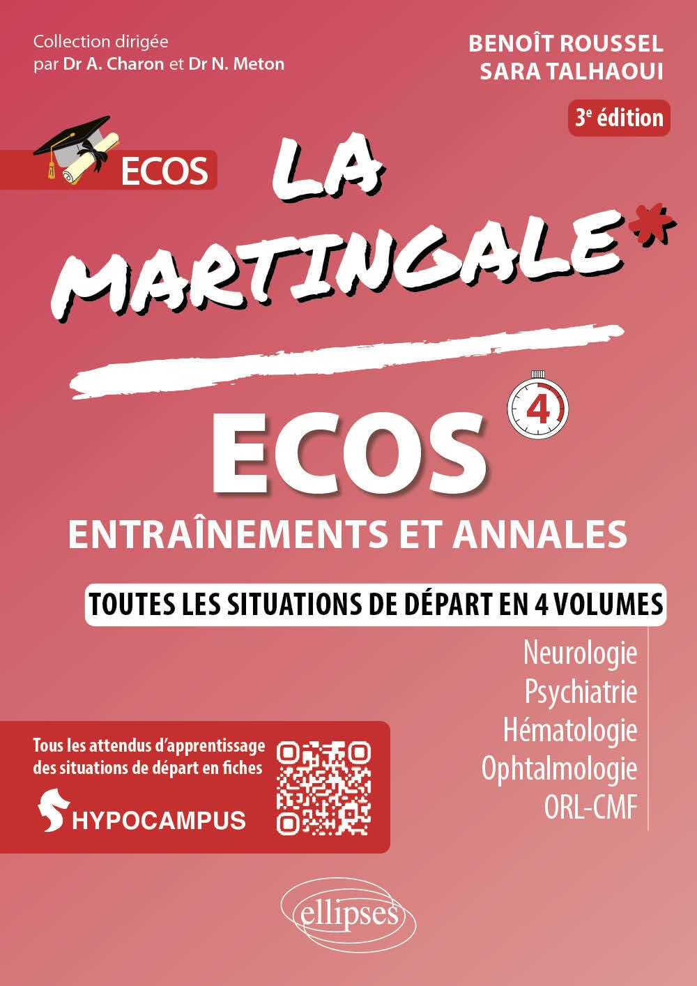 Ecos, entraînements et annales: Neurologie, Psychiatrie, Hématologie, Ophtalmologie, ORL-CMF