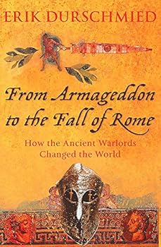 Paperback From Armageddon to the Fall of Rome: How the Myth Makers Changed the World Book