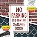 No Parking In Front of Garage Door Sign, 10x14 Inches, Rust Free .040 Aluminum, Fade Resistant, Made in USA by My Sign Center