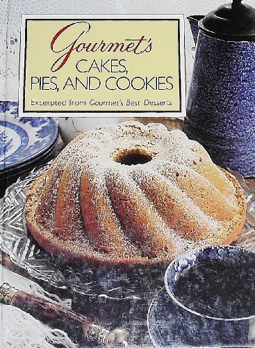 Gourmet's Cakes, Pies and Cookies B000P7QIAY Book Cover