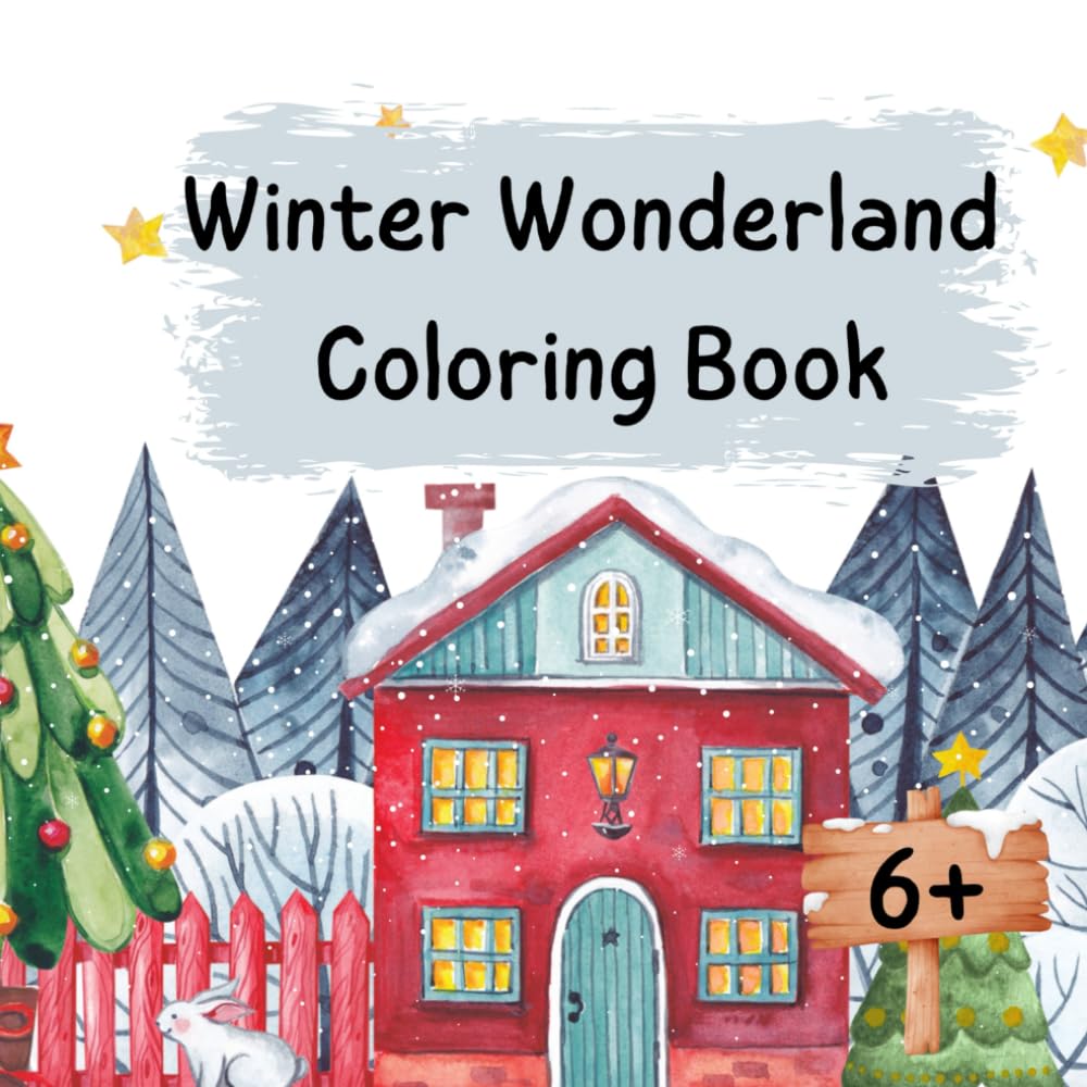 Winter Wonderland Coloring Book: Winter Scenes to Color for Kids ...