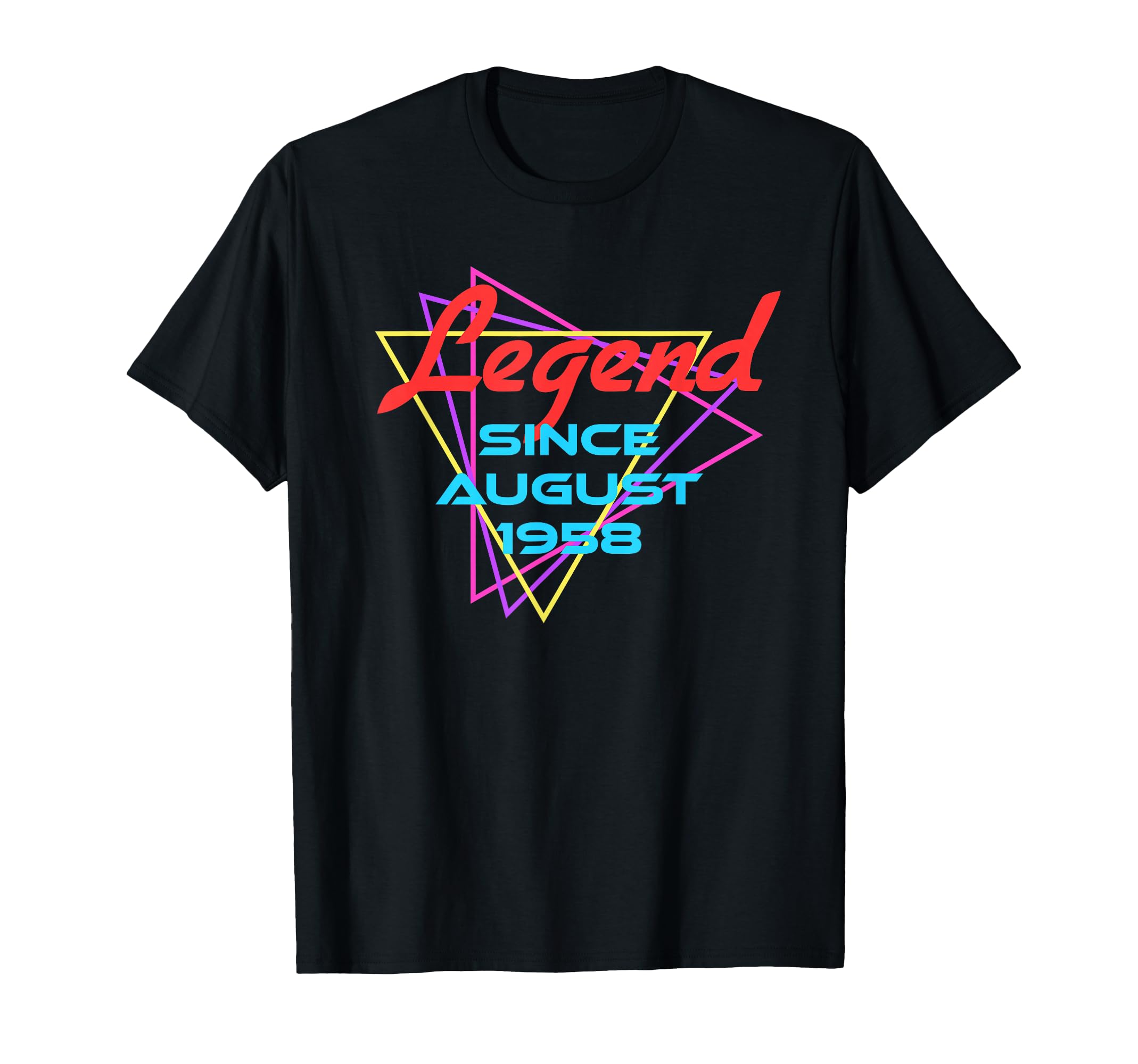 Legend Since August 1958 T-Shirt