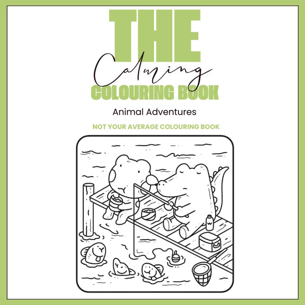 The Calming Colouring Book: Animal Adventures