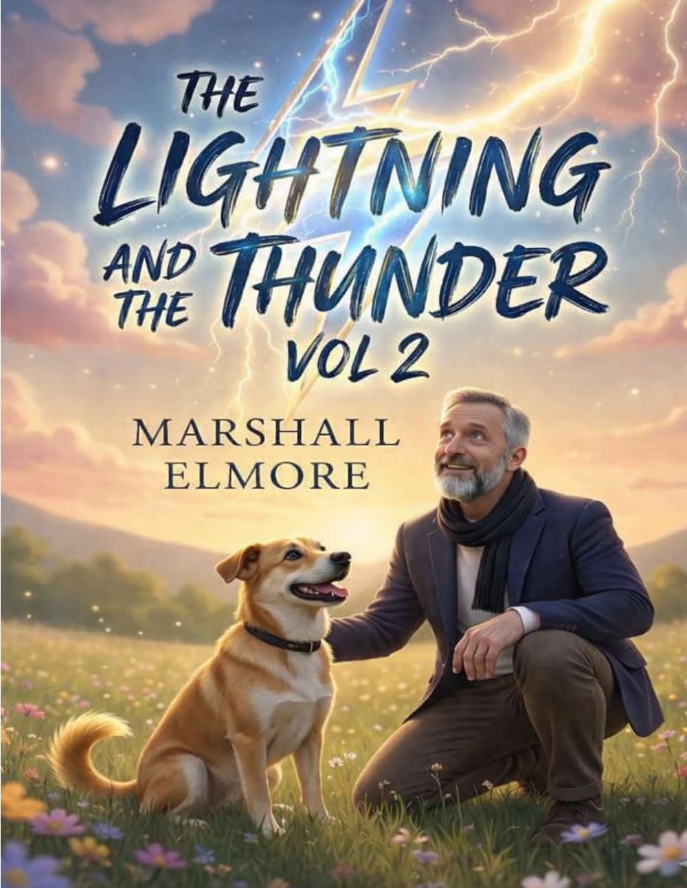 The Lightning and The Thunder (Beyond the Corner: Fred's World of Courage)