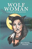 Wolf Woman: A Search for Identity 0995083061 Book Cover