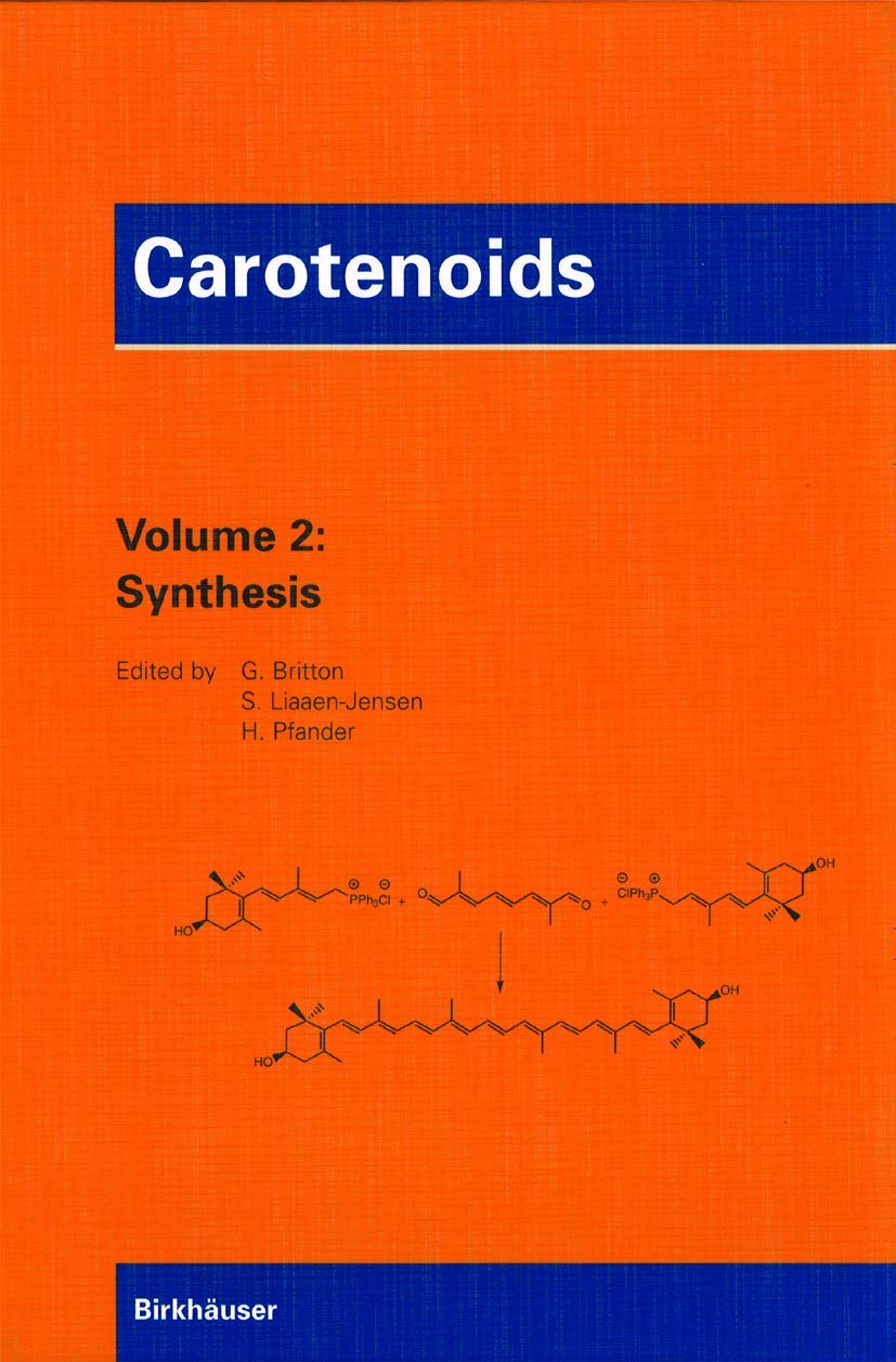 Carotenoids Volume 2 Synthesis manuel de référence et livre de cours en chimie fine