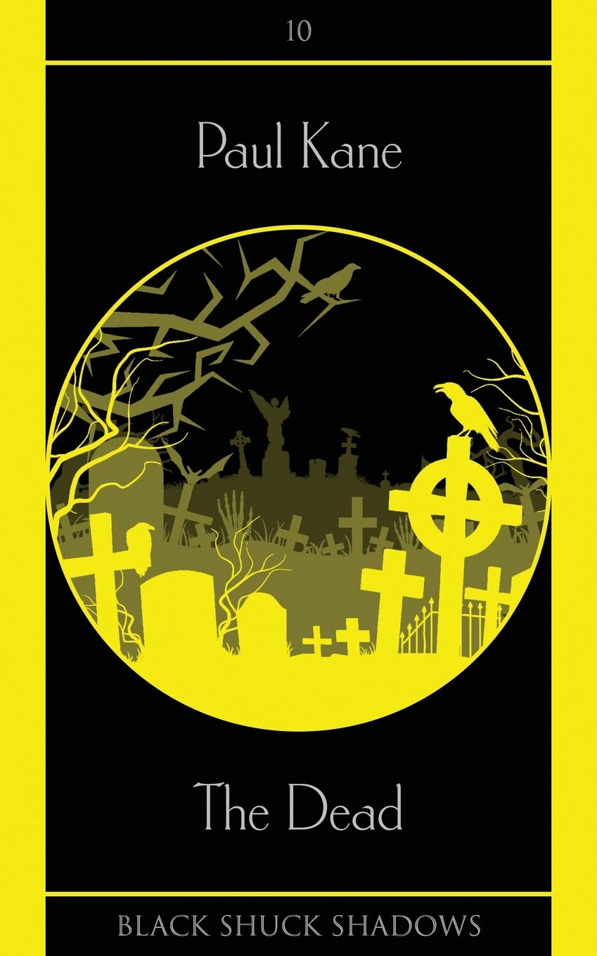 The Dead: 10 (Black Shuck Shadows)