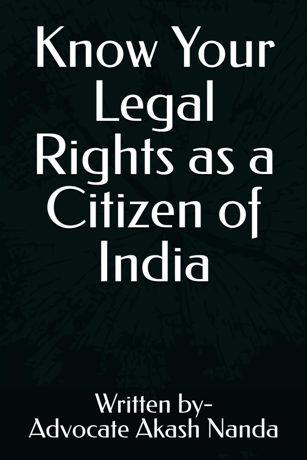 Know Your Legal Rights as a Citizen of India