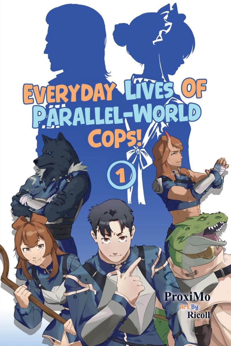 Everyday Lives of Parallel-World Cops! 1