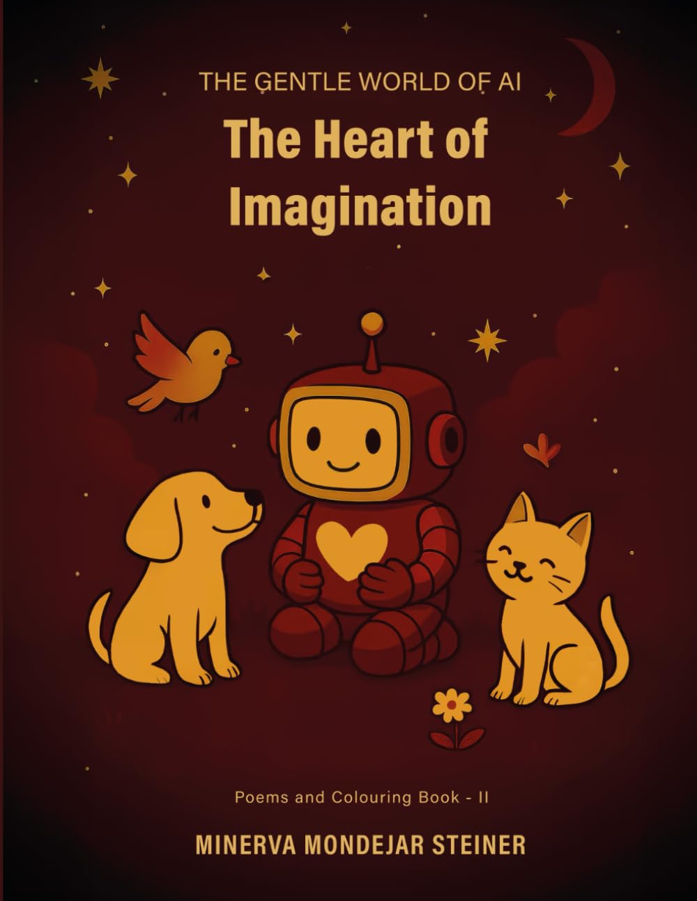 The Heart of Imagination: The Art of Feelings (The Gentle World of AI)