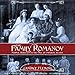 The Family Romanov: Murder, Rebellion, and the Fall of Imperial Russia