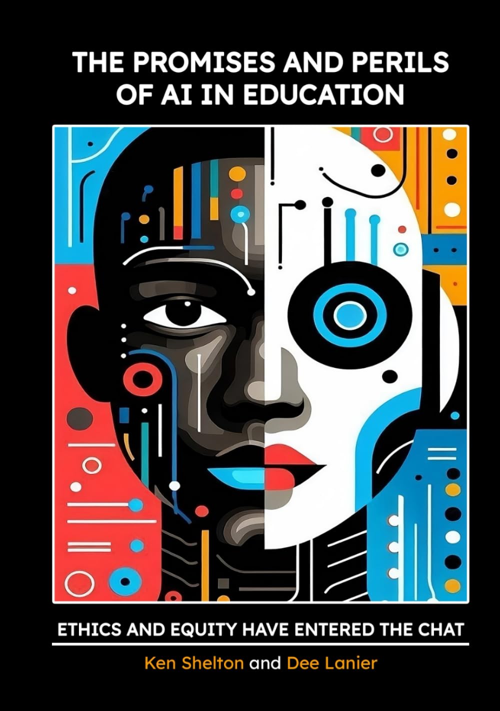 The Promises and Perils of AI in Education: Ethics and Equity Have Entered The Chat