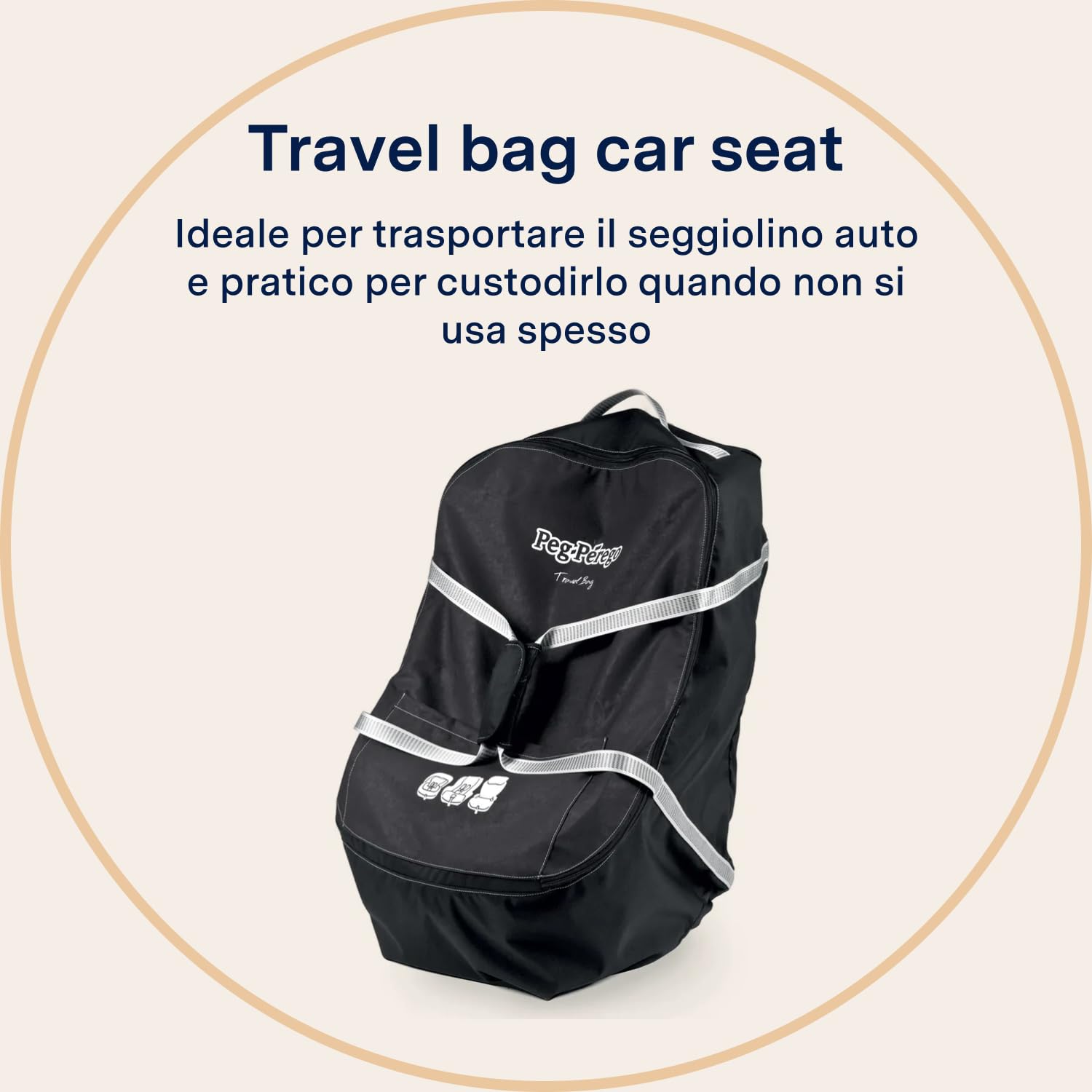 PEG Travel Bag Car Seat - Borsa da Trasporto Universale per Seggiolino Auto e Base - Compatibile con i Seggiolini Primo Viaggio di Peg
