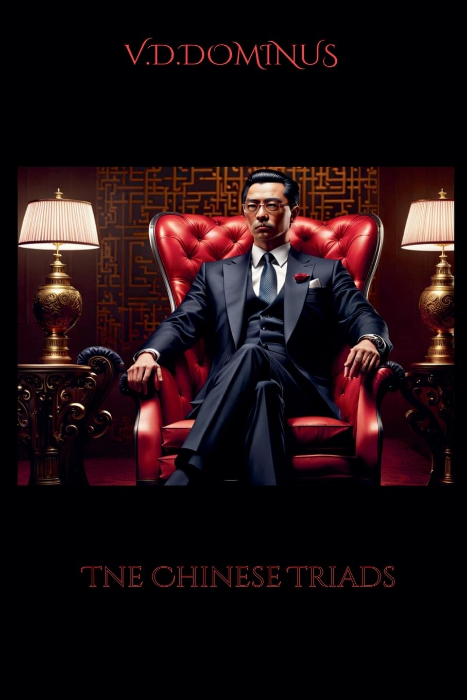 The Chinese Triads: 2 (Mafia)