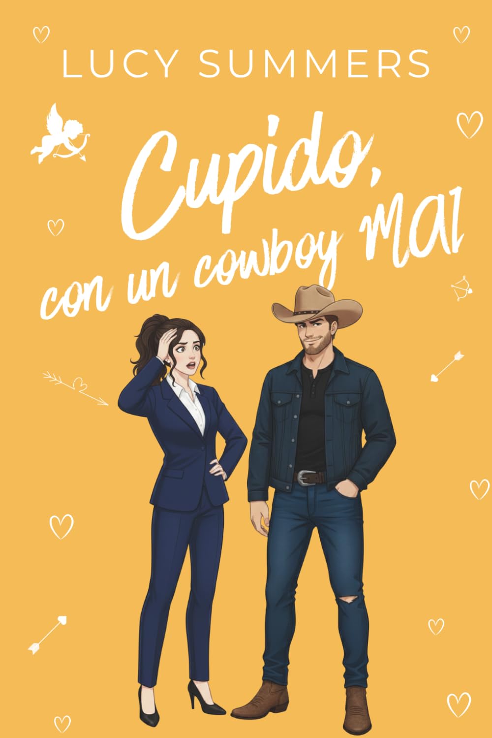 Cupido, con un cowboy MAI!: Romance brevi per donne impegnate: 3 (Cupido, che combinaguai!)