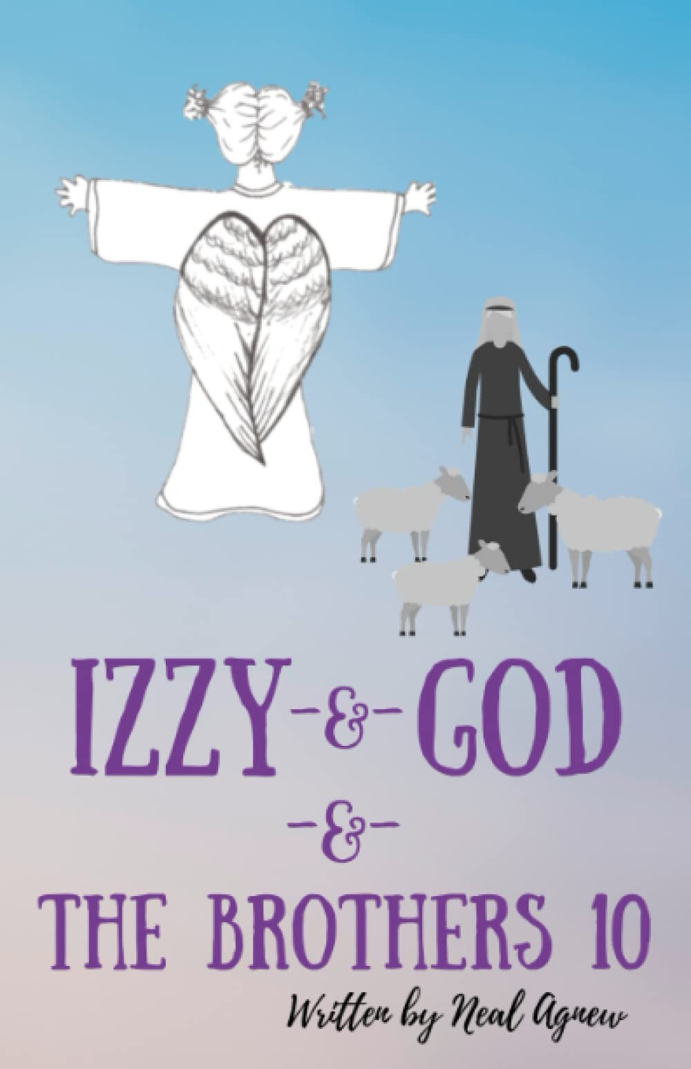 IZZY and GOD and the BROTHERS 10