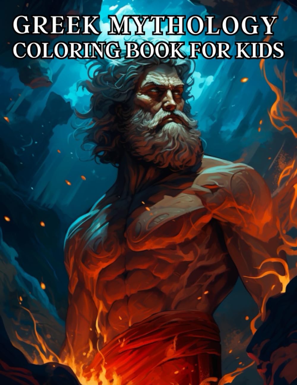 Greek Mythology Coloring Book For Kids: Gods,Goddesses and Legendary Heroes of Ancient Greece (Myths And Fantasy Coloring Books)