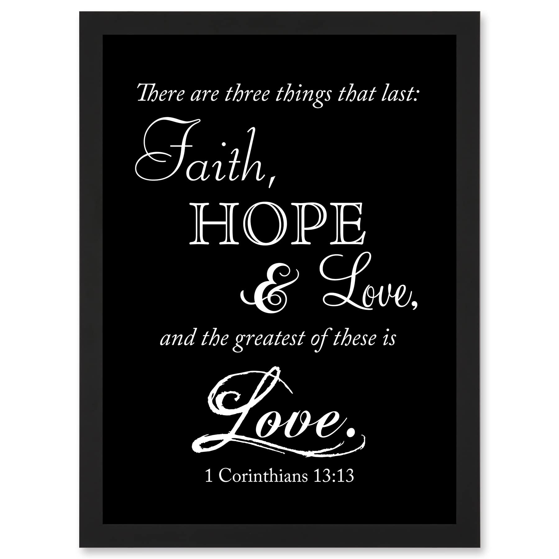 Corinthians 13 Bible Verse Wall Art Print - Faith Hope Love - Framed Artwork - A4 - Artery8
