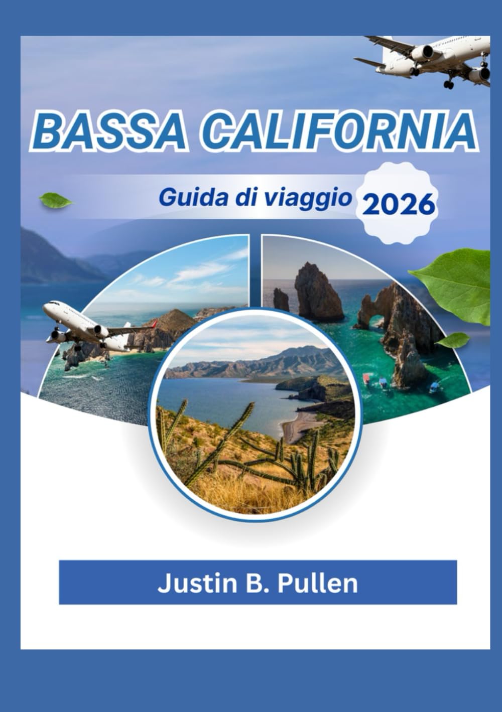 Bassa California Guida di viaggio 2026