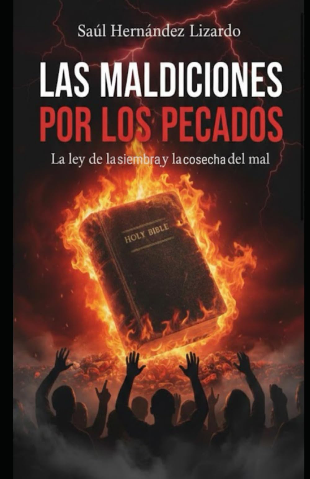 LAS MALDICIONES POR LOS PECADOS: La ley de la siembra y la cosecha del mal