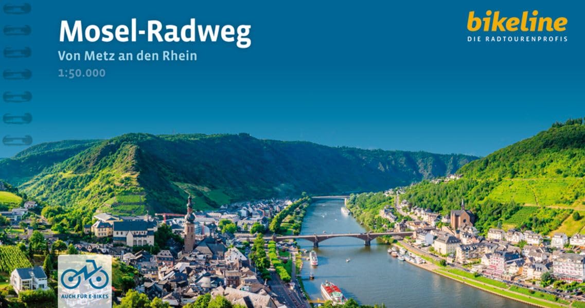 Mosel-Radweg: Von Metz an den Rhein, 1:50.000, 307 km, GPS-Tracks Download, LiveUpdate, Übernachtungsverzeichnis (Bikeline Radtourenbücher)