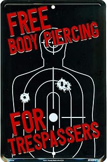 HangTime Free Body Piercing for Trespassers Funny No Trespassing Sign, 8 x 12 Inch Rust Free Metal Wall Decor