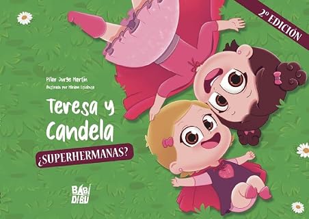 Teresa y Candela, ¿superhermanas?