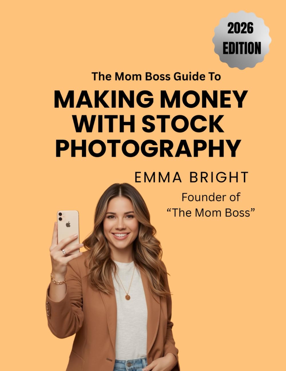 The Mom Boss Guide To Making Money With Stock Photography: How to make money with your iphone while raising kids