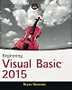 Beginning Visual Basic 2015 1st Edition