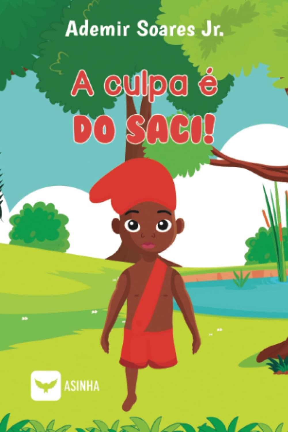 A culpa é do Saci!