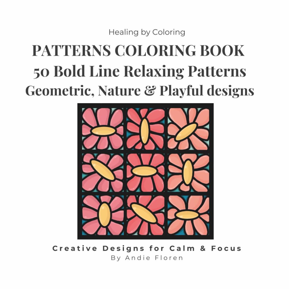 Square-Based Patterns: A Bold Line Coloring Book for All Ages (Healing by Coloring)