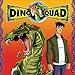 Dino Squad Season 1