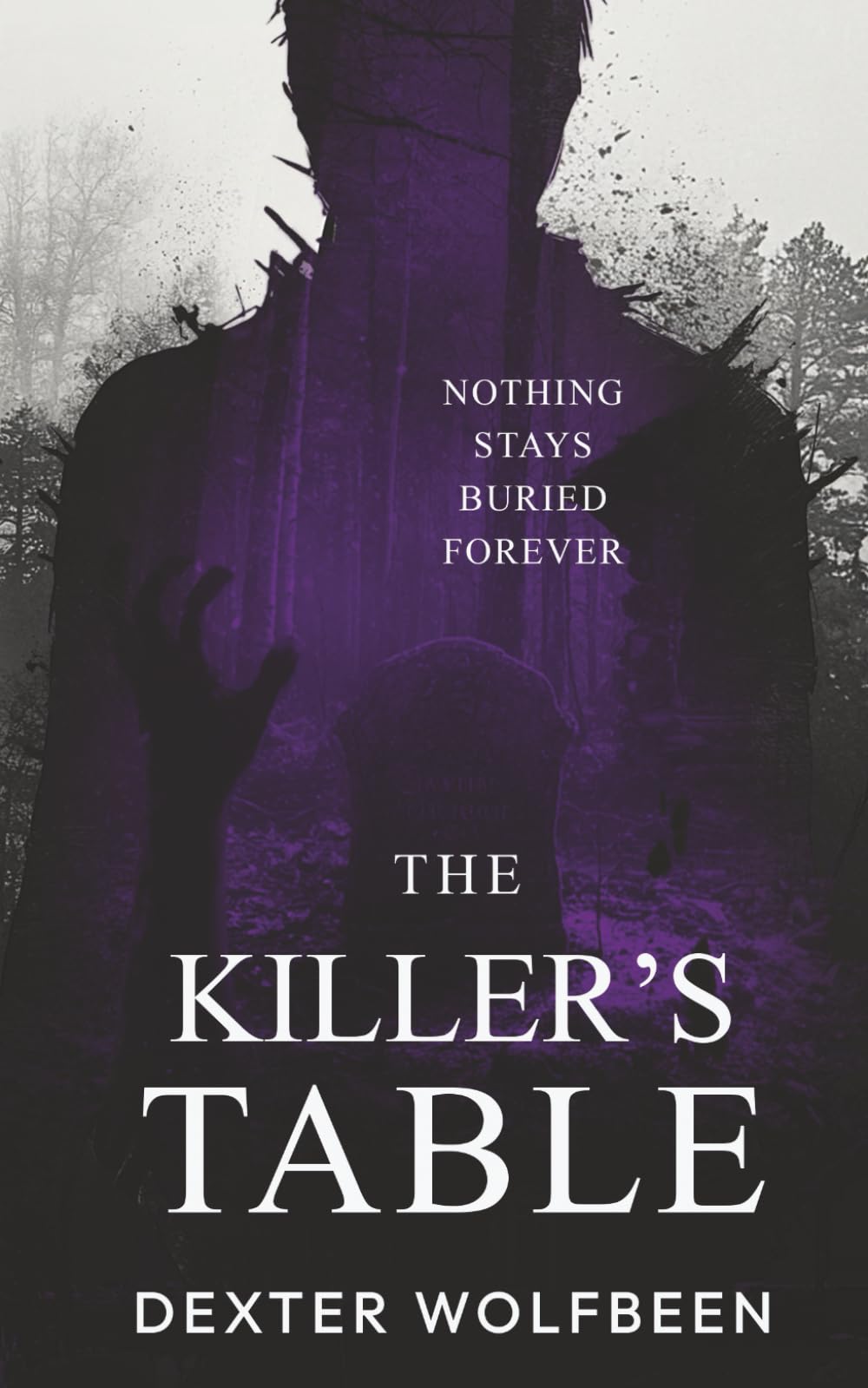 The Killer's Table: Nothing Stays Buried Forever