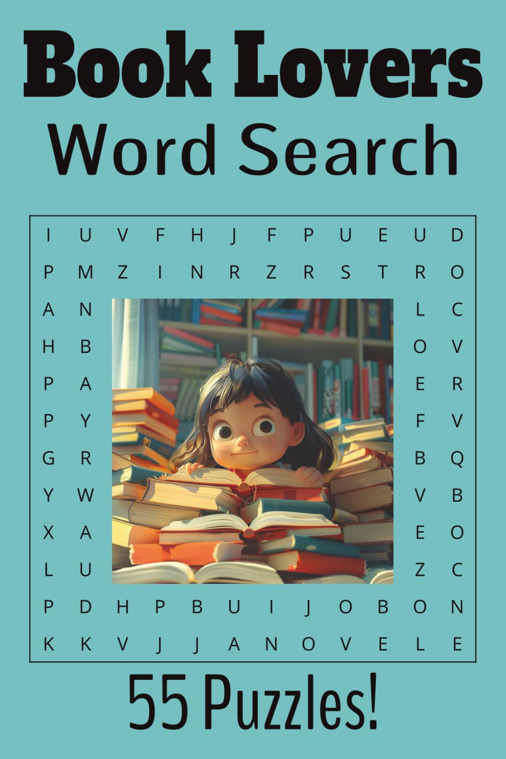 Book Lovers Word Search Puzzle Book: 55 Literary Word Search Puzzles Featuring Famous Authors, Classic Literature, And Bookish Terms | 110 Pages With ... | Relaxing Brain Games For Adults And Teens