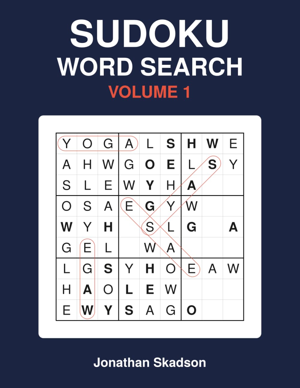 Sudoku Word Search: One hundred letter-sudoku puzzles solved with hidden words