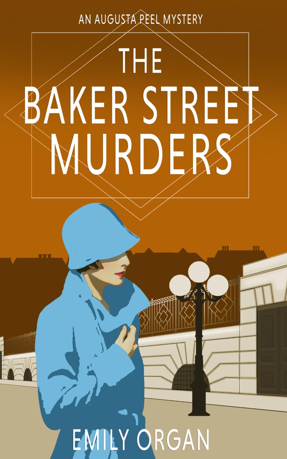 The Baker Street Murders: 7 (Augusta Peel 1920s Mysteries),Organ
