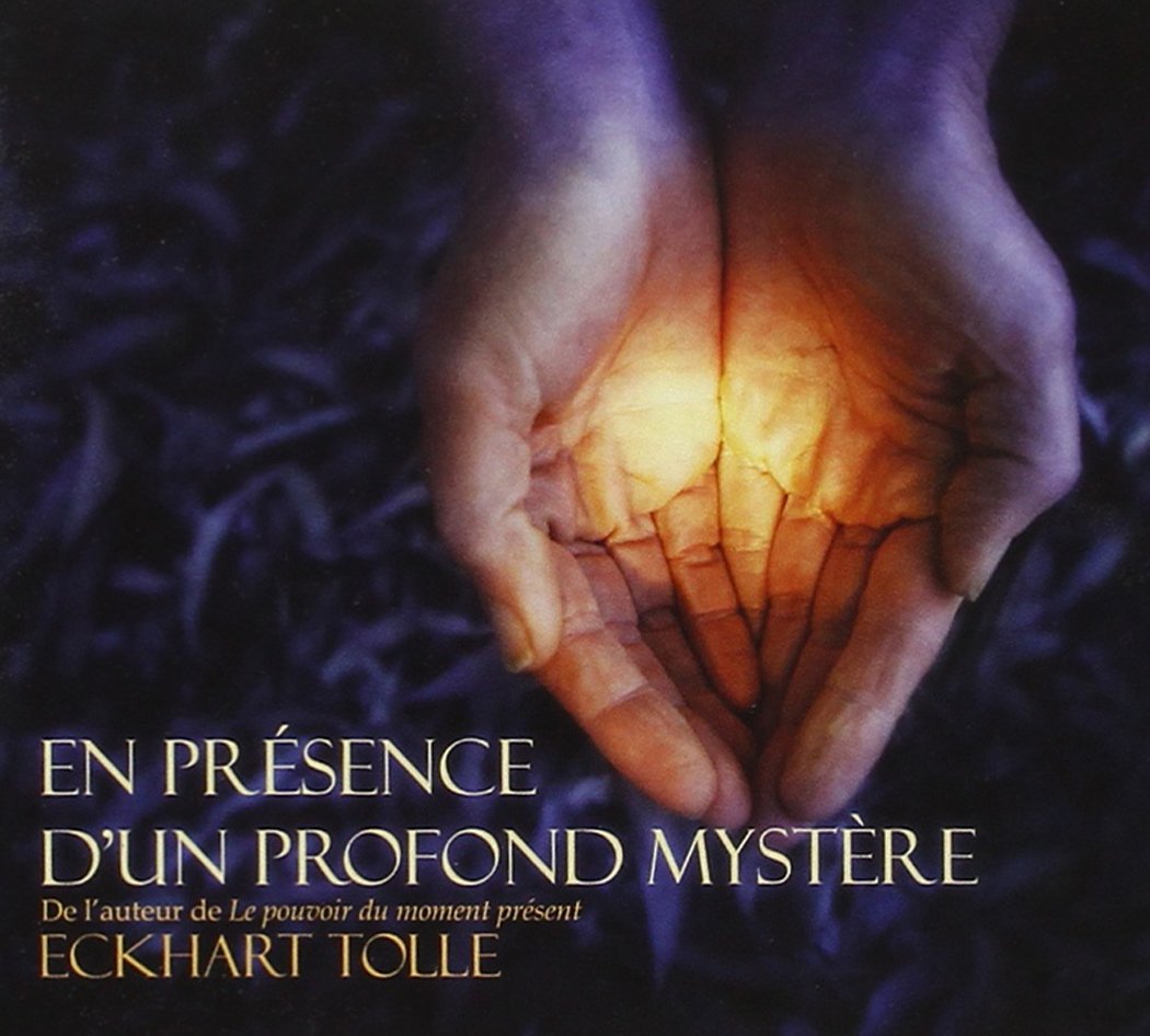 En presence d'un prodond mystere / 076-3141 [Audio CD] Tolle, Eckhart
