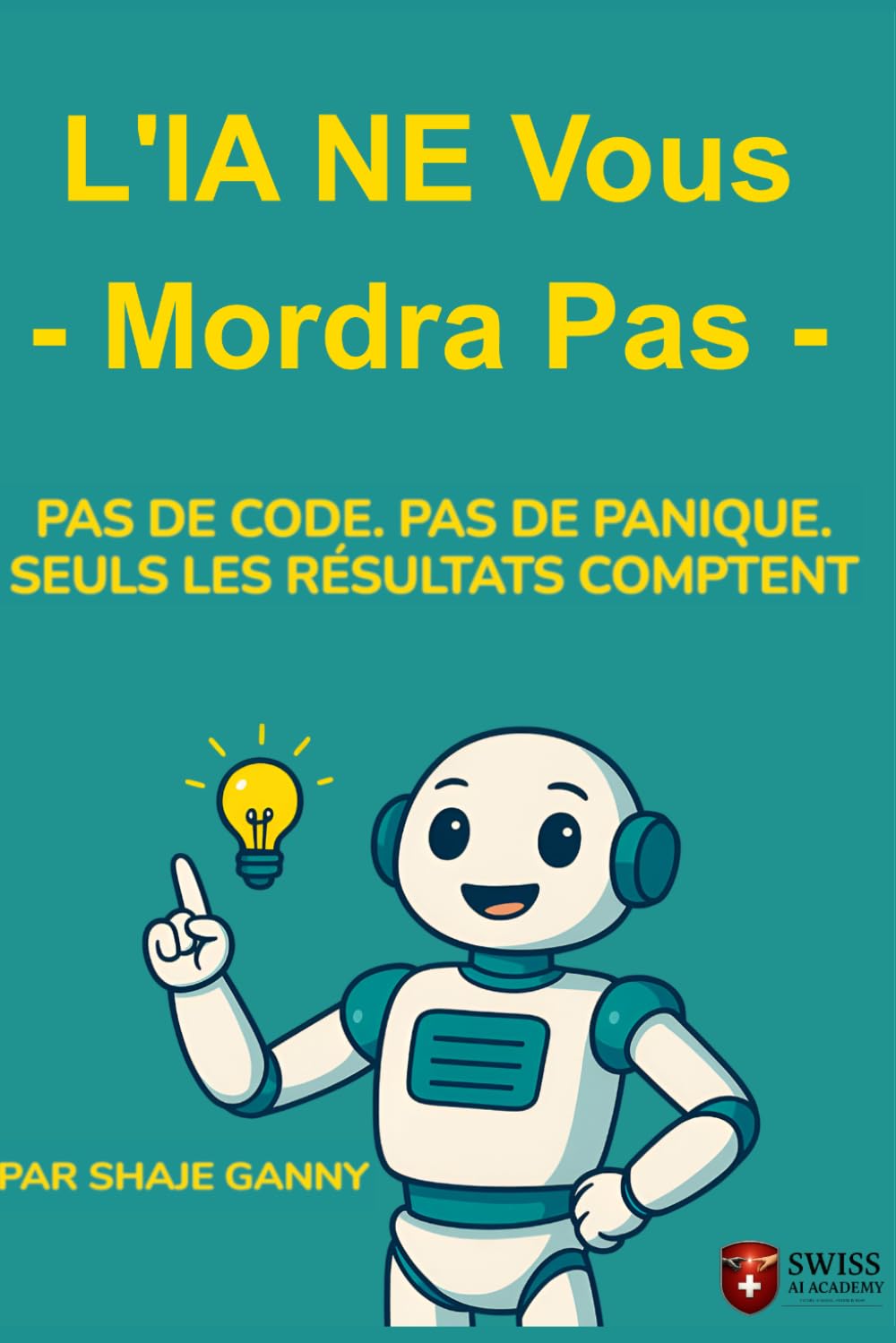AI Won’t Bite – L’IA ne mord pas