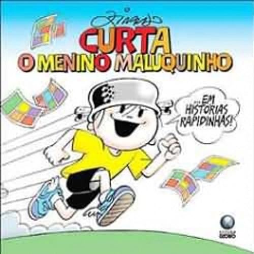 Curta O Menino Maluquinho Em Histórias Rapidinhas