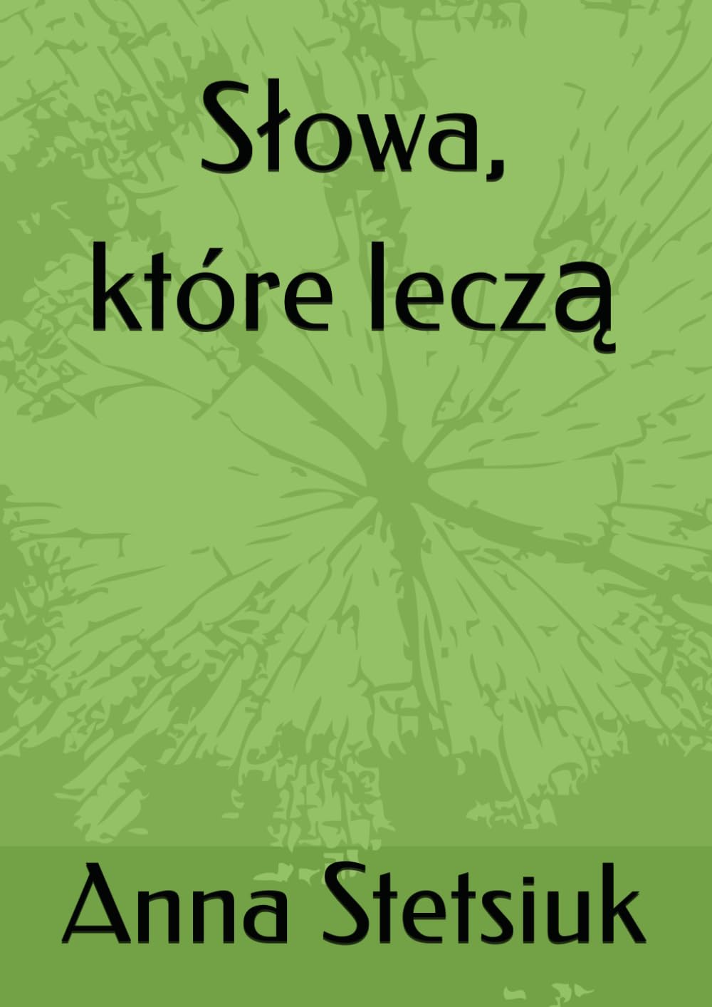 Słowa, które leczą