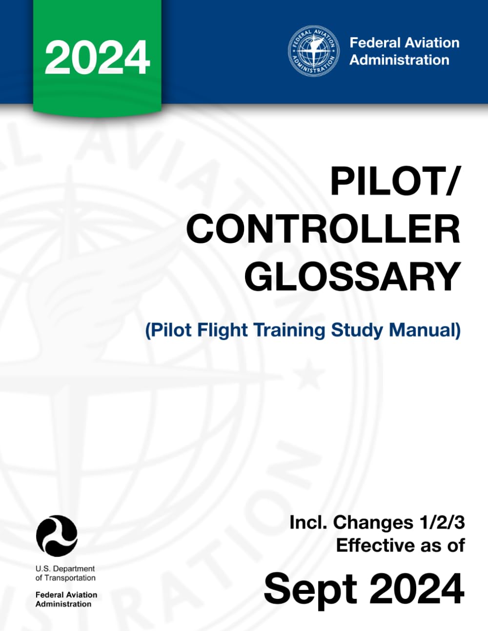 Pilot/Controller Glossary: (Pilot Flight Training Study Manual): U.S ...