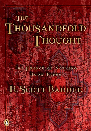 The Thousandfold Thought (The Prince of Nothing... 0143015354 Book Cover