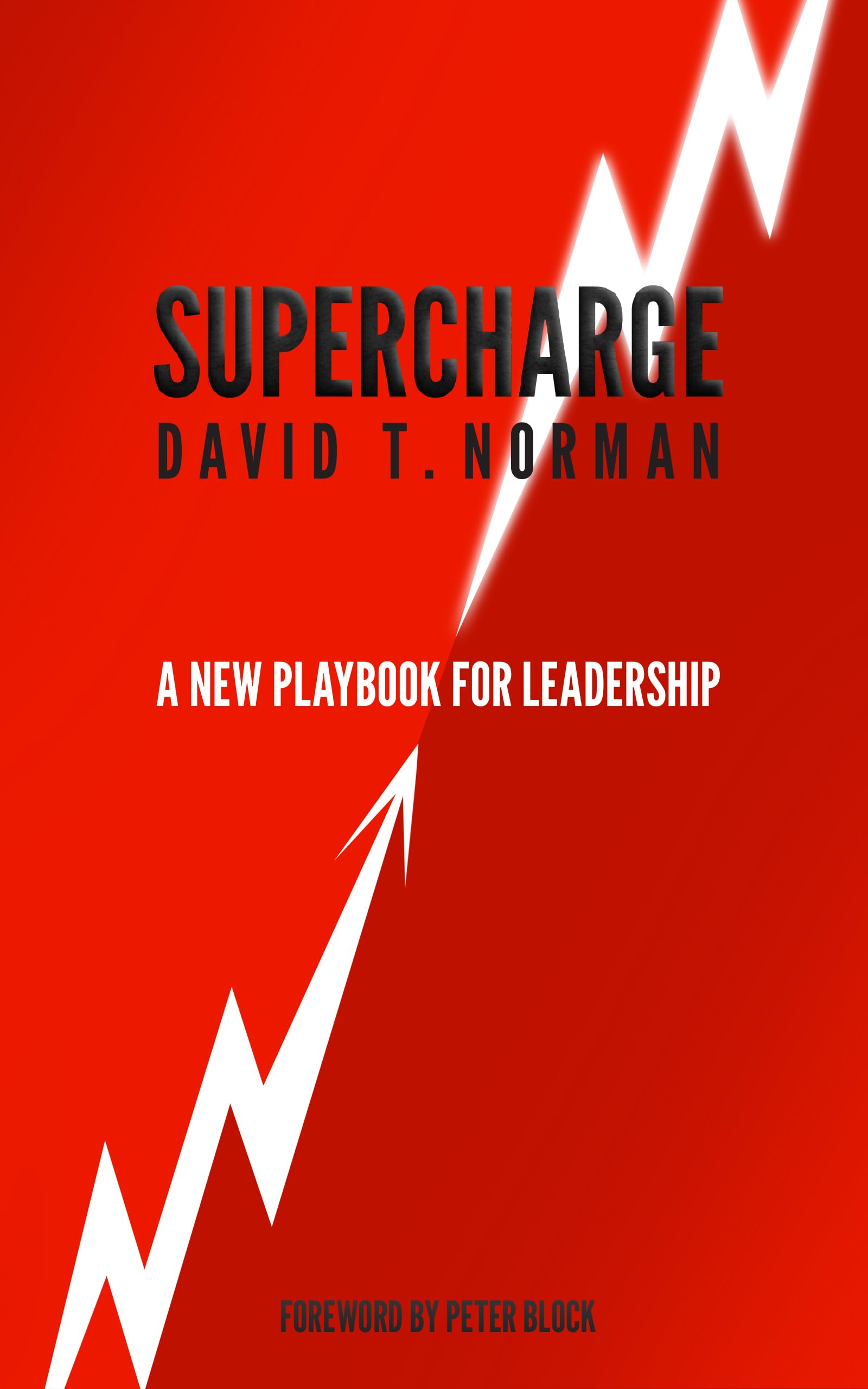 Supercharge: A New Playbook for Leadership