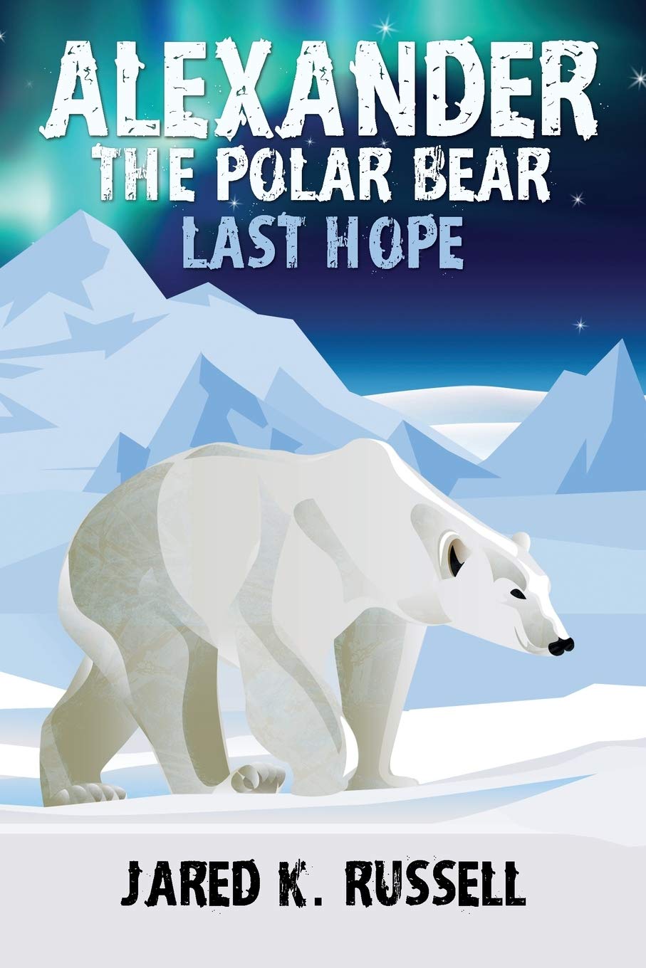 ALEXANDER THE POLAR BEAR: LAST HOPE