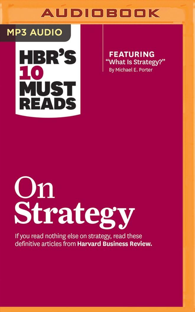 HBR's 10 Must Reads on Strategy