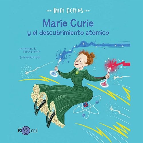 MARIE CURIE Y EL DESCUBRIMIENTO ATóMICO: 2 (MINIGENIOS)