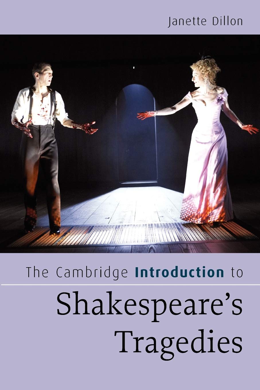 The Cambridge Introduction to Shakespeare's Tragedies Dillon Paperback