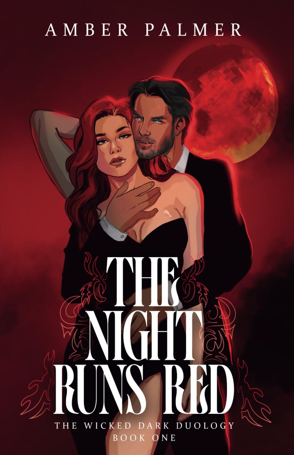 The Night Runs Red: Wicked Dark Duology, Book One