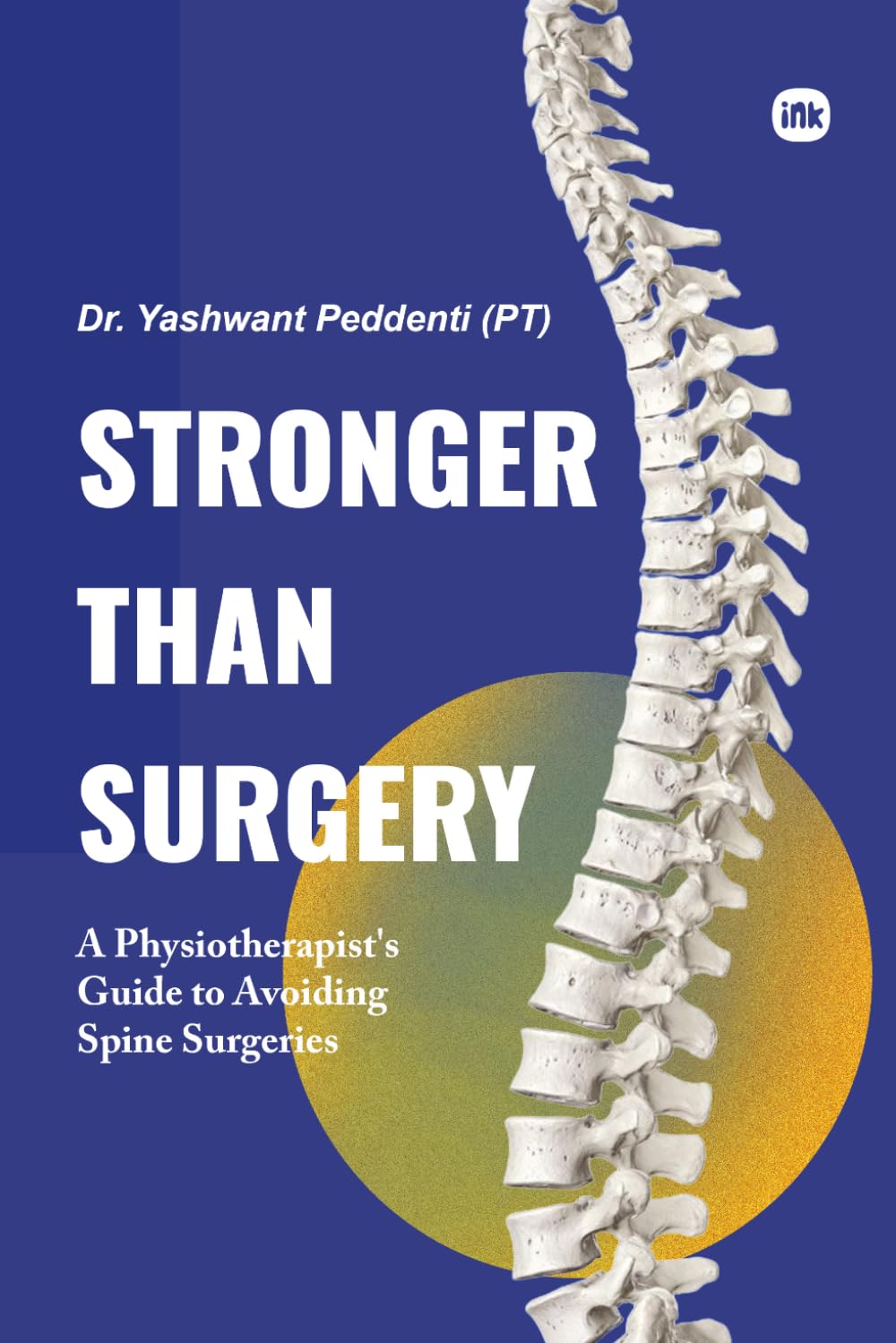 Stronger Than Surgery: A Physiotherapist’s Guide to Avoiding Spine Surgeries